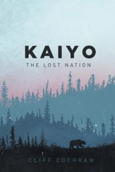 Cover for Cliff Cochran · KAIYO The Lost Nation (Paperback Book) (2018)