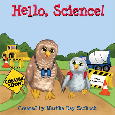 Cover for Martha Zschock · Hello, Science! (Book) (2023)