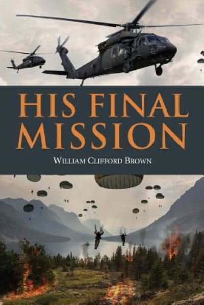 Cover for William Clifford Brown · His Final Mission (Paperback Book) (2019)