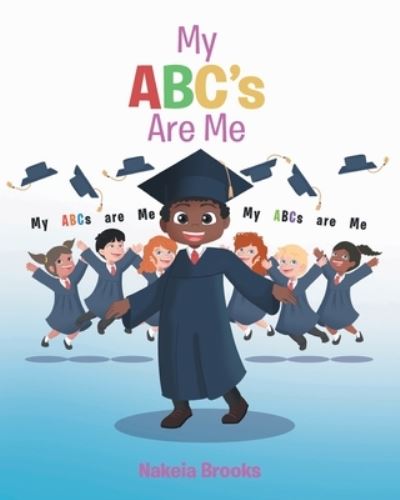 Cover for Nakeia Brooks · My ABC's Are Me (Paperback Book) (2021)