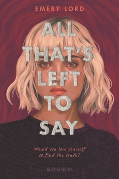 All That's Left to Say - Emery Lord - Bücher - Bloomsbury Publishing USA - 9781681199412 - 18. Juli 2023