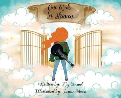 Cover for Kaz Conrad · One Week In Heaven (Innbunden bok) (2022)