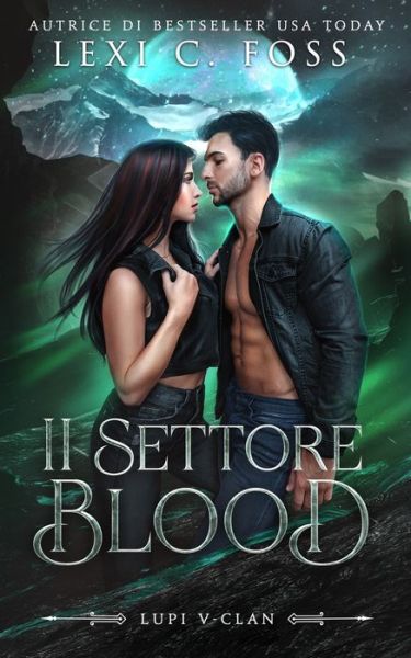 Cover for Lexi C. Foss · Il settore Blood (Bok) (2023)