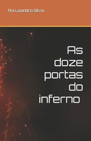 Cover for Rui Leandro Silva · As doze portas do inferno (Paperback Bog) (2019)
