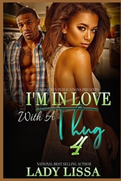 Cover for Lady Lissa · I'm in Love with a Thug 4 (Pocketbok) (2019)