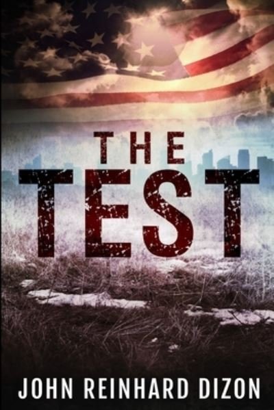 Cover for John Reinhard Dizon · The Test (Paperback Book) (2021)