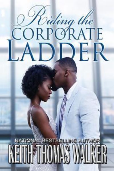 Cover for Keith Thomas Walker · Riding the Corporate Ladder (Paperback Book) (2018)