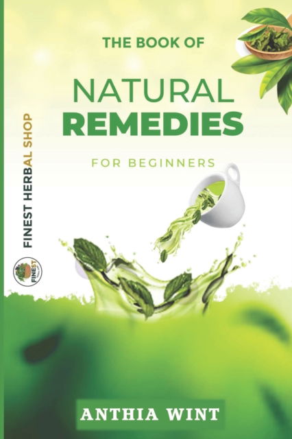 Cover for Anthia Wint · The Book of Natural Remedies for Beginners (Paperback Book) (2021)