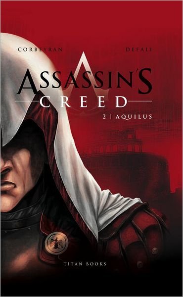 Cover for Eric Corbeyran · Assassin's Creed: Aquilus - Assassin's Creed (Innbunden bok) (2012)