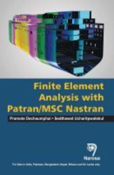 Cover for Pramote Dechaumphai · Finite Element Analysis with PATRAN / MSC NASTRAN (Hardcover Book) (2020)