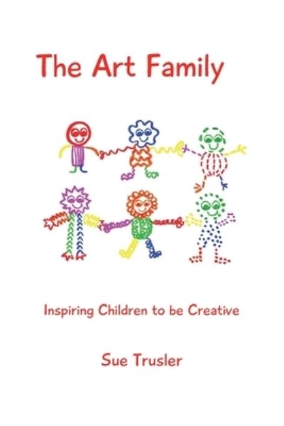 Cover for Sue Trusler · Art Family (Book) (2022)