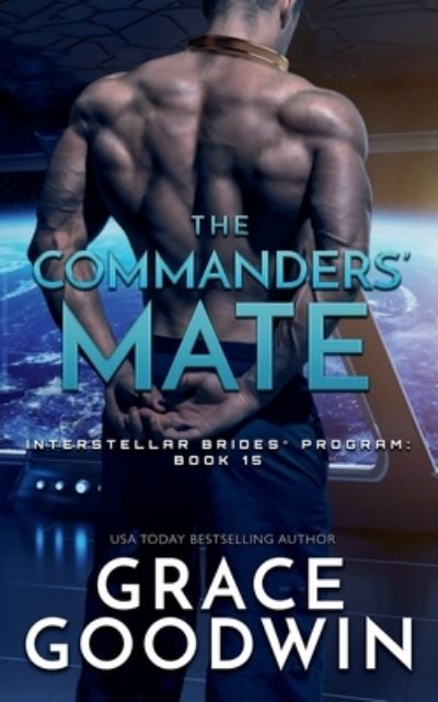 Cover for Grace Goodwin · Commanders' Mate - Nook : (Interstellar Brides Book 15) (N/A) (2020)