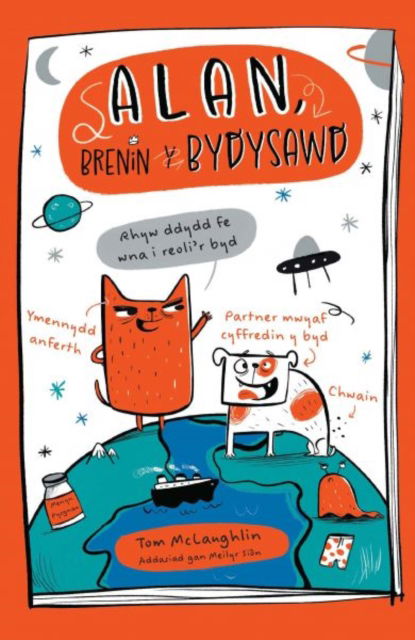Alan, Brenin y Bydysawd - Tom McLaughlin - Books - Atebol Cyfyngedig - 9781801065412 - September 30, 2025