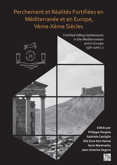 Cover for Perchement Et Realites Fortifiees En Mediterranee Et En Europe, Veme-Xeme Siecles: Fortified Hilltop Settlements in the Mediterranean and in Europe (5th-10th Centuries) (Paperback Book) (2023)