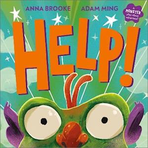 Help!: A monster play-along picture book! - Anna Brooke - Books - Andersen Press Ltd - 9781839136412 - August 28, 2025