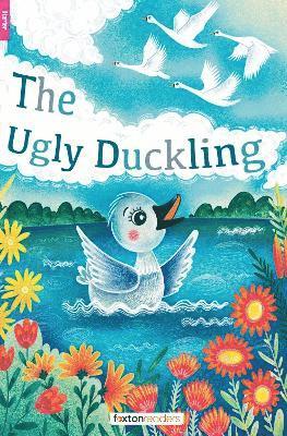 Cover for Hans Christian Andersen · The Ugly Duckling - Foxton Readers Starter Level (300 Headwords CEFR A1) with free online AUDIO (Taschenbuch) (2025)