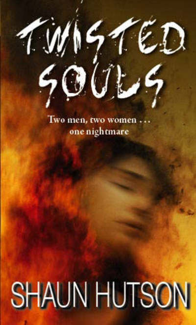 Cover for Shaun Hutson · Twisted Souls (Paperback Book) (2006)