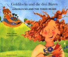 Goldilocks and the Three Bears in German and English - Kate Clynes - Books - Mantra Lingua - 9781844440412 - April 30, 2003