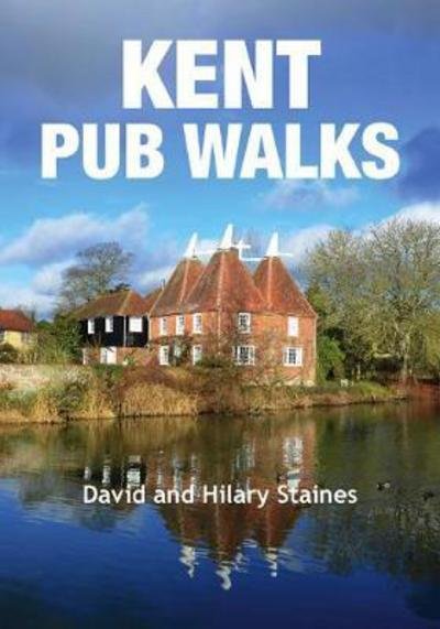 Cover for David Staines · Kent Pub Walks - Pub Walks (Paperback Book) (2017)