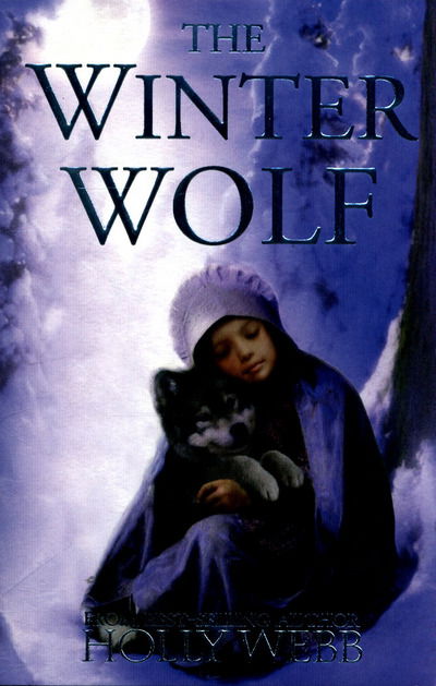 Cover for Holly Webb · The Winter Wolf - Winter Wildlife Stories (Paperback Book) [UK edition] (2016)