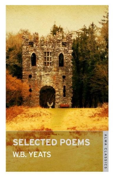 Cover for W.B. Yeats · Selected Poems: Annotated Edition (Great Poets Series) (Paperback Bog) (2015)