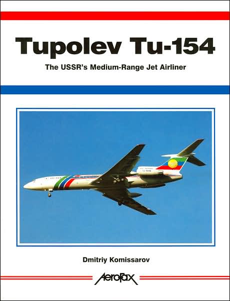 Cover for Dmitriy Komissarov · Tupolev Tu-154 - Aerofax S. (Pocketbok) (2007)