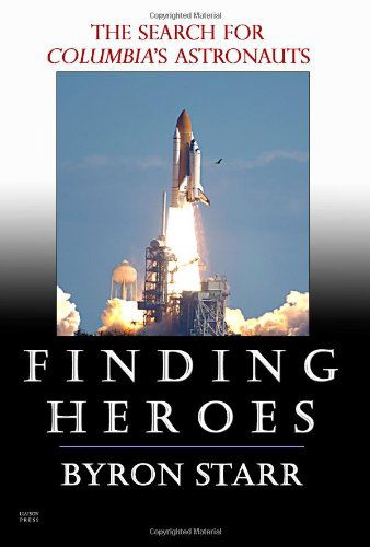 Cover for Byron Starr · Finding Heroes (Pocketbok) (2006)