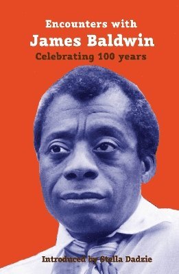 Cover for Lindsay Barrett · Encounters with James Baldwin: celebrating 100 years (Paperback Book) (2024)