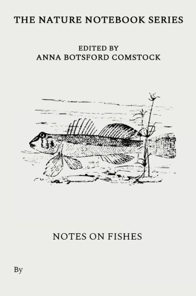 Cover for Anna Comstock · Notes on Fishes (Paperback Book) (2021)