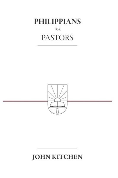 Philippians for Pastors - John Kitchen - Bøger - Kress Biblical Resources - 9781934952412 - 5. oktober 2018
