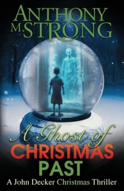 Cover for Anthony M. Strong · Ghost of Christmas Past (Buch) (2022)