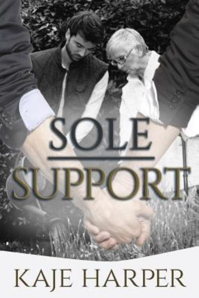 Cover for Kaje Harper · Sole Support (Pocketbok) (2018)