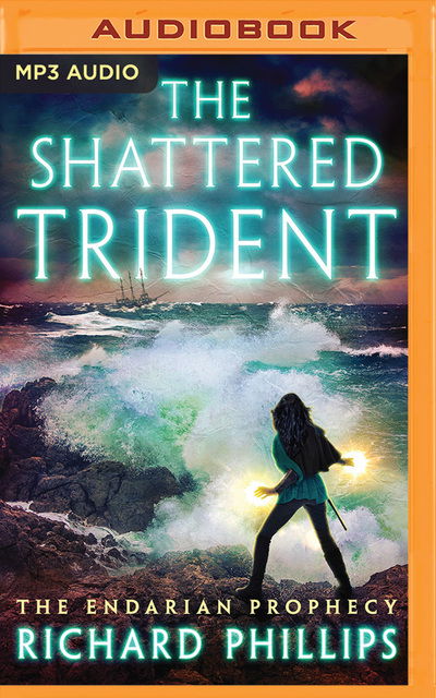 Shattered Trident the - Richard Phillips - Audiobook - BRILLIANCE AUDIO - 9781978679412 - 6 sierpnia 2019