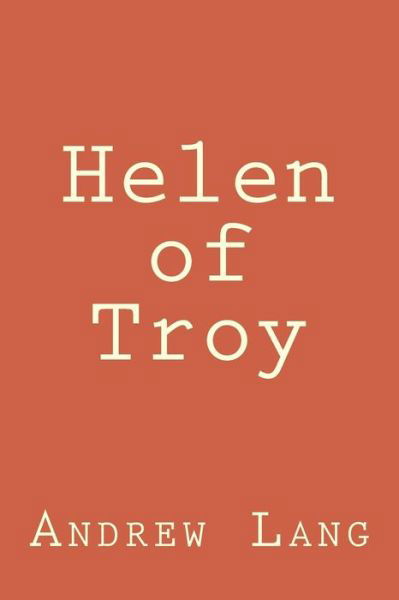 Cover for Andrew Lang · Helen of Troy (Taschenbuch) (2017)