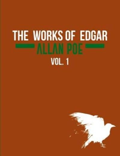 Cover for Edgar Allan Poe · The Works of Edgar Allan Poe In Five Volumes. Vol. 1 (Paperback Book) (2017)