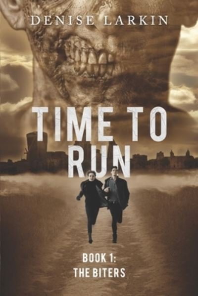 Denise Larkin · Time to Run - Book 1 (Paperback Bog) (2018)