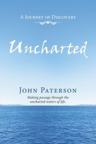 Cover for John Paterson · Uncharted: A Journey of Discovery (Paperback Book) (2020)