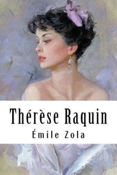 Cover for Émile Zola · Thérèse Raquin (Paperback Bog) (2018)