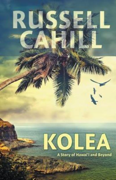 Cover for Russell Cahill · Kolea (Taschenbuch) (2016)