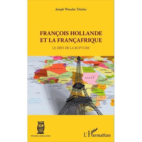 Cover for Joseph Wouako Tchaleu · François Hollande et la Françafrique (Paperback Book) (2020)