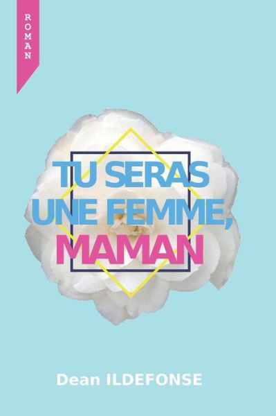 Cover for Amazon Digital Services LLC - KDP Print US · Tu Seras Une Femme, Maman (Paperback Bog) (2022)