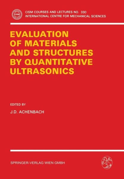 Cover for Jan Drewes Achenbach · The Evaluation of Materials and Structures by Quantitative Ultrasonics - CISM International Centre for Mechanical Sciences (Paperback Book) [1993 edition] (1993)