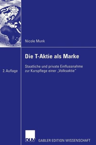 Cover for Nicole Munk · Die T-Aktie als Marke (Paperback Bog) [Softcover reprint of the original 2nd ed. 2003 edition] (2012)