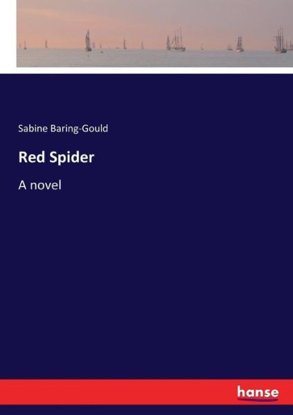 Cover for Sabine Baring-Gould · Red Spider (Taschenbuch) (2017)