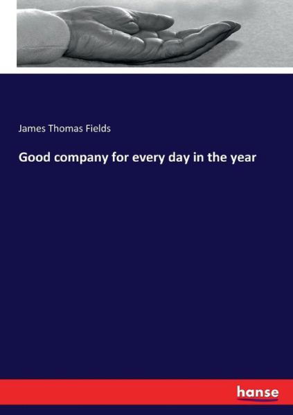Cover for Fields · Good company for every day in th (Book) (2017)