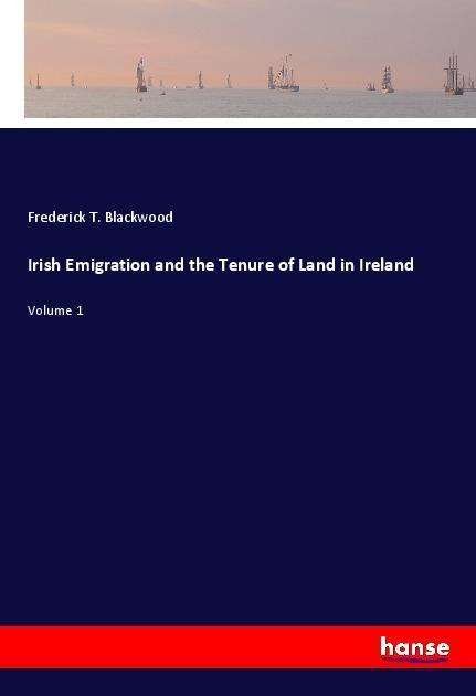 Cover for Blackwood · Irish Emigration and the Tenu (Bok)