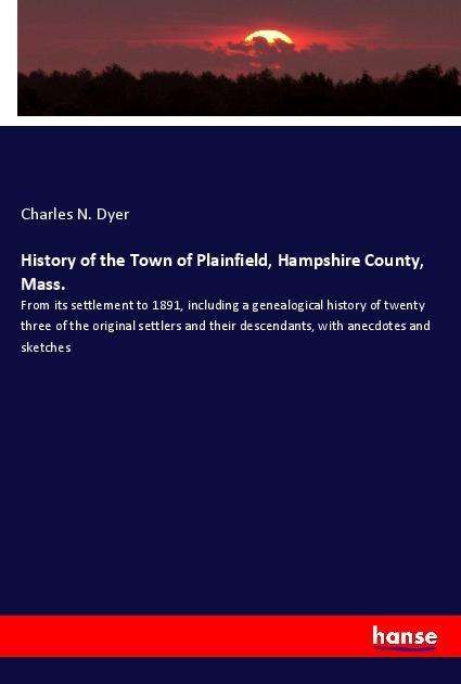 Cover for Dyer · History of the Town of Plainfield, (Book)