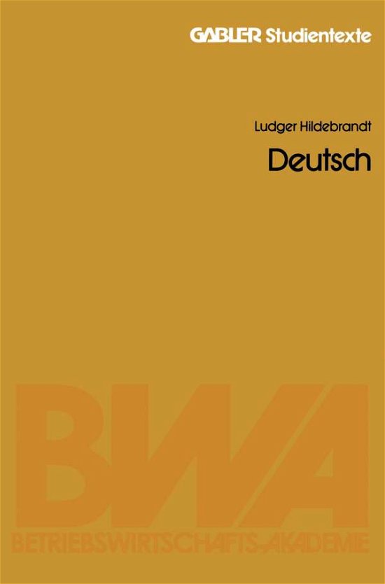 Deutsch - Ludger Hildebrandt - Bücher - Gabler Verlag - 9783409643412 - 1980
