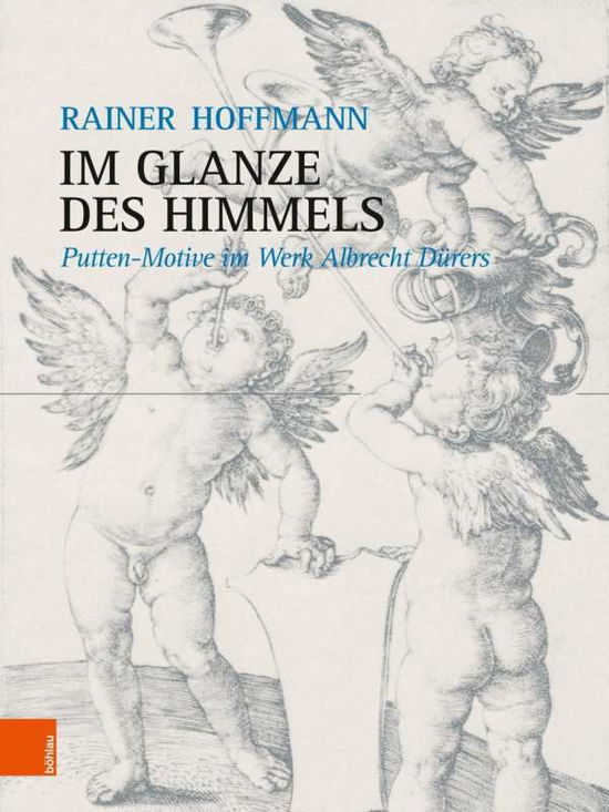 Im Glanze des Himmels - Hoffmann - Books -  - 9783412500412 - March 11, 2019