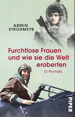 Cover for Armin Strohmeyr · Furchtlose Frauen und wie sie die Welt eroberten (Book) (2024)